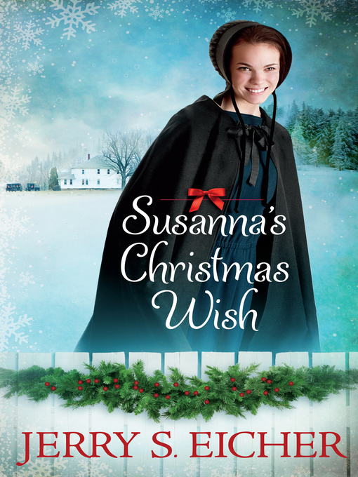 Title details for Susanna's Christmas Wish by Jerry S. Eicher - Available